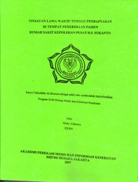 Tinjauan lama waktu tunggu pendaftaran di tempat penerimaan pasien Rumah Sakit