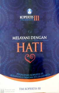 Melayani dengan Hati