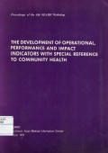 The development of operational,performance and impact indicators with special reference to community health