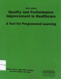 Quality and performance improvement in healthcare a tool for programmed learning