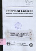 Informed consent :informasi dan persetujuan tindakan medis