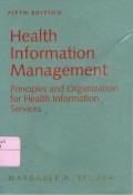 Health information management :principles and organization for health information services